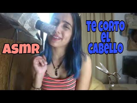 Asmr -  Te corto el cabello