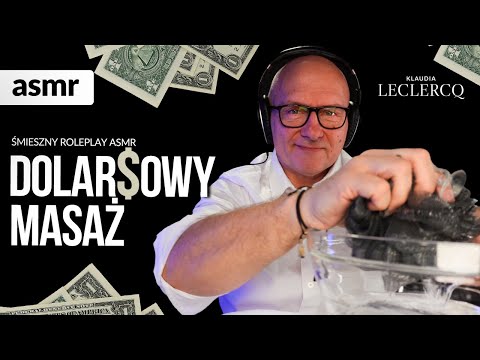 DOLARSOWY MASAŻ Śmieszny roleplay ASMR po polsku