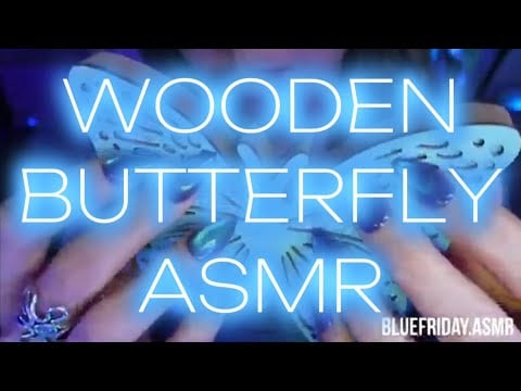 Wooden Butterfly ASMR🩵