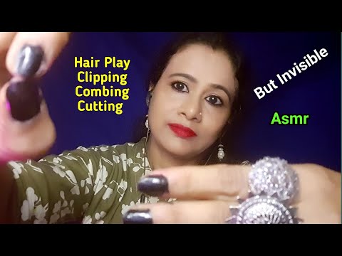 ASMR Invisible Hair Play ( Clipping + Combing + Cutting )💨 | Personal Attention ASMR | Asmr Ghosal