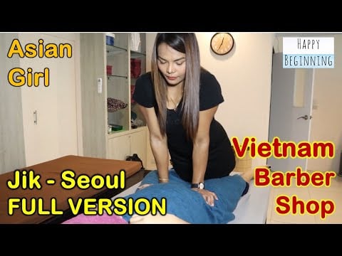 Vietnam Barber Shop Jik /Asian Girl MUSIC - Seoul (Bangkok, Thailand) FULL VERSION