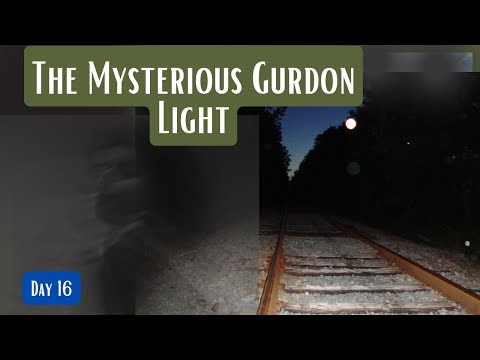 Day 16: The Gurdon Light | ASMR