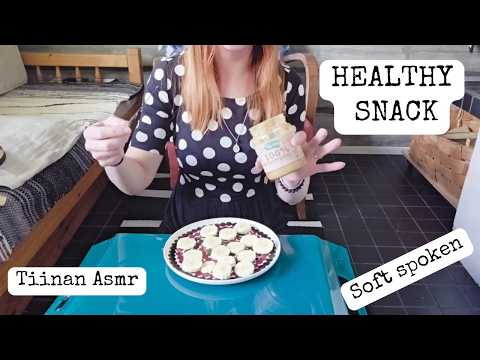 ASMR – Making a Simple Healthy Snack | Soft spoken with accent