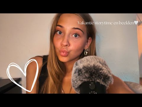 Nederlandse ASMR| Vertellen over mijn vakantie| Mouth sounds & Finger flutters🏝️🛫💞