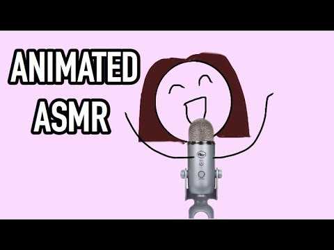 ANIMATED ASMR