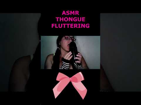 ASMR-THONGUE FLUTTERING #shortsviral2023 #shortsviral #shortsvideo #shorts #rumo1k