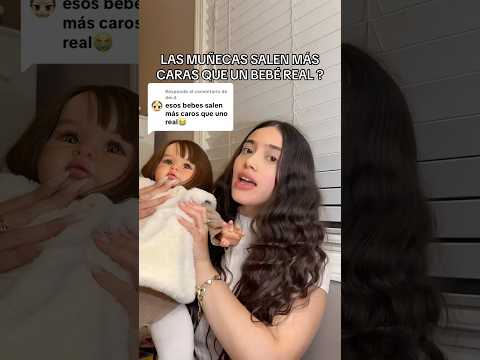 ¿LAS MUÑECAS REALISTAS SALEN MÁS CARAS QUE UN BEBÉ REAL ?