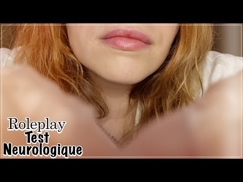 ASMR FRANÇAIS 🌸 ROLEPLAY MEDECIN - TEST NEUROLOGIQUE 🧠