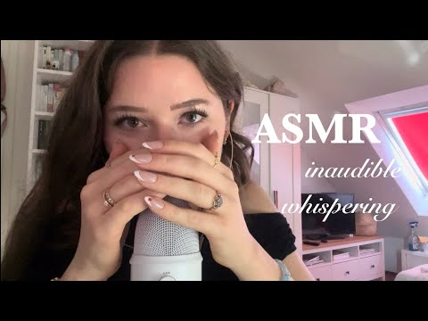 ASMR - inaudible whisphering, clicky mouth sounds II deutsch/german asmr