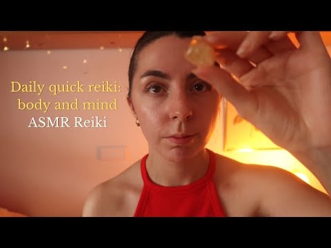ASMR Reiki | daily quick reiki | body and mind | soothing pain | mental health reset