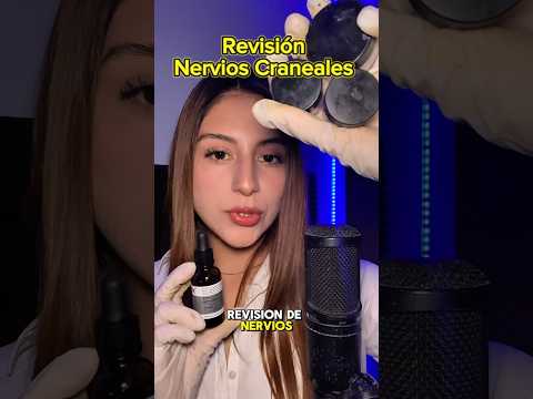 EL MEJOR EXAMEN DE NERVIOS CRANEALES  #asmrshorts #asmrcommunity #asmrvideos