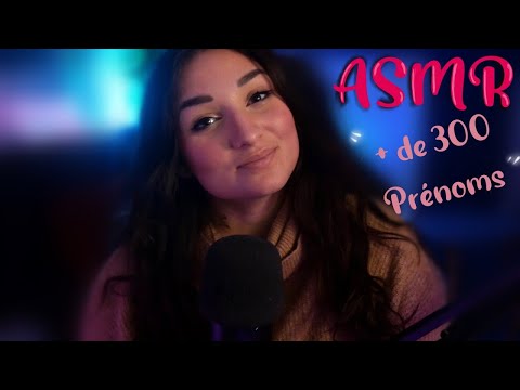 ASMR FRANÇAIS : VOS ADORABLES PRÉNOMS 💜 (+ de 300 prénoms! Partie 3)