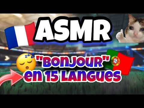 ASMR Français Je répète "BONJOUR" en 15 LANGUES Différentes 😴✨ (proche du micro)