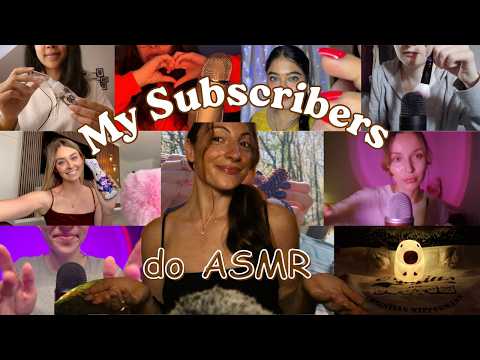 My Subscribers did ASMR (SO GOOD)