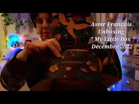 #Asmr Français, Unboxing "My Little box" décembre 2022.