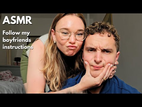 ASMR Follow my boyfriends instructions to fall asleep zZZ