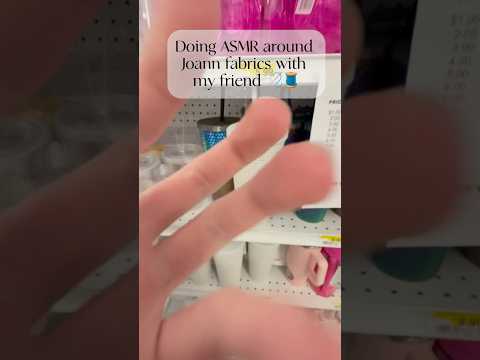 ASMR in public 🧵🪡🧶 #asmr #relax #joannfabric #asmrinpublic