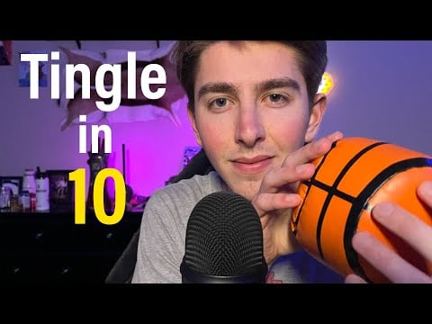 Get the ASMR TINGLES in just 10 MINUTES