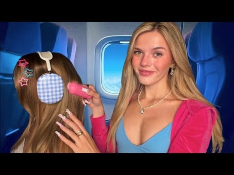 ASMR Girl On The Plane Styles Your Hair & Gives You Back Scratches ✈️💖