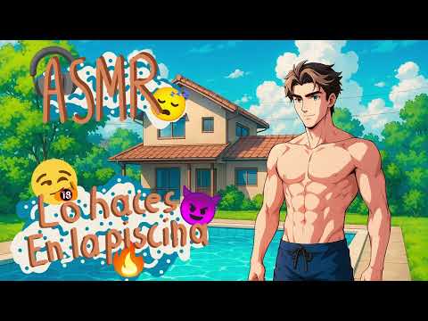 ASMR Roleplay 🔥 | Tu hermanastro y tu en la piscina 😈 | M4F