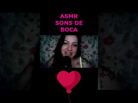 ASMR-SHORTS SONS DE BOCA #asmr #rumo2k #shorts