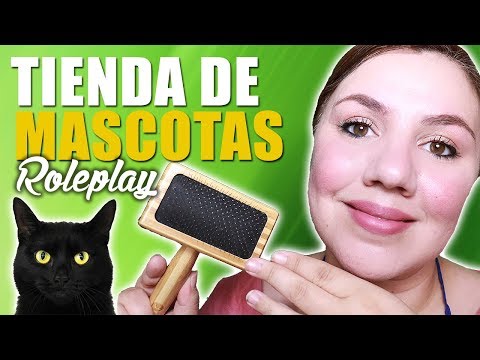 ASMR Español RoIePIay TIENDA de MASCOTAS | Murmullo Latino