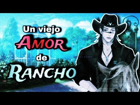 Un viejo amor de rancho / ROLEPLAY ASMR yaoi ♡