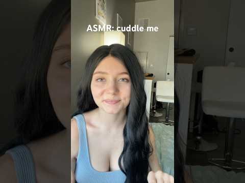 cuddle me 🤍#asmr #girlfriendasmr #clingyasmr #cozyasmr #whisper