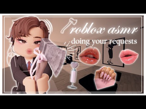 ꒰ roblox asmr 🌸 ꒱ ⋆˚࿔ ASMR except the REQUEST CHANGES every FIVE MINUTES .ᐟ 𝜗𝜚˚⋆