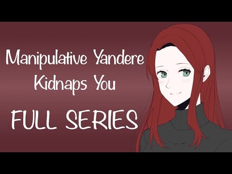 Manipulative Yandere Girl Kidnaps You [FULL SERIES] (ASMR Roleplay) [F4A]