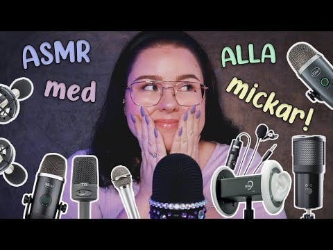 ASMR MED ALLA MIKROFONER!! 😱(10st) Vilken ger dig mest tingles? ✨
