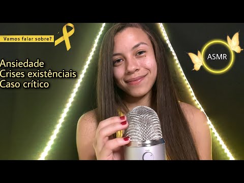 (ASMR PORTUGUÊS) Ansiedade - Crises *Conversando E Dando Dicas* Setembro Amarelo