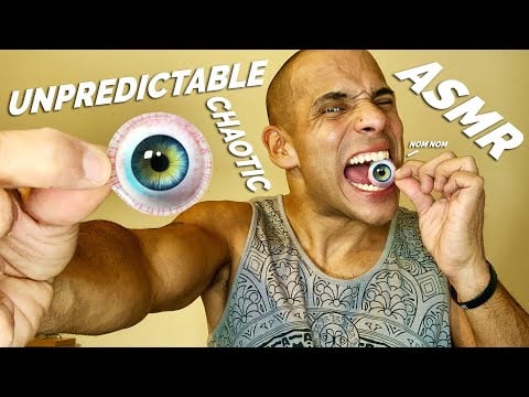 THE MOST UNPREDICTABLE & CHAOTIC ASMR 1