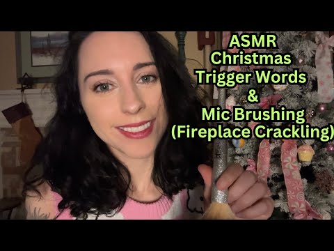 ASMR Super Cozy Christmas trigger words & Mic Brushing🎄 (fireplace crackling)