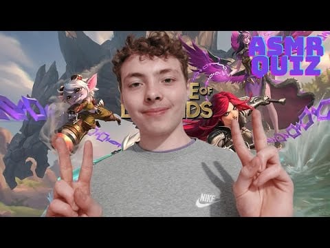 ASMR FR: Quiz LOL (je me surprends)