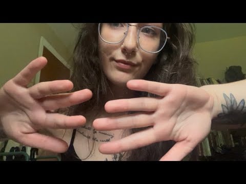 lofi asmr touching your face, hand movements, and rambling