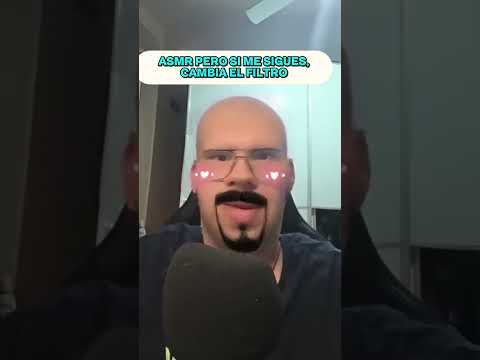 ASMR PERO SI ME SIGUES CAMBIA EL FILTRO! #asmr #humor #shorts #short #parati #tendencia