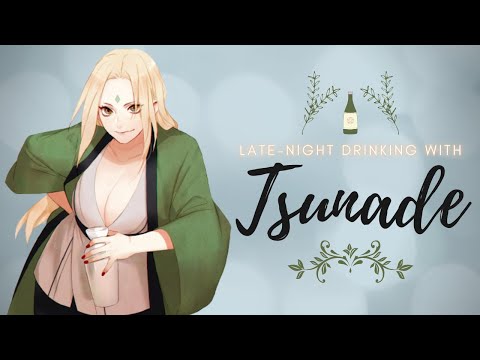 ★ Late Night Drinks With Tsunade ★ Naruto ASMR Roleplay (Soft Spoken, Audio Only)