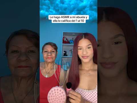 Le hago ASMR a mi abuela y ella lo califica del 1 al 10 😴 #asmr #grandma #asmrenespañol #asmrshorts