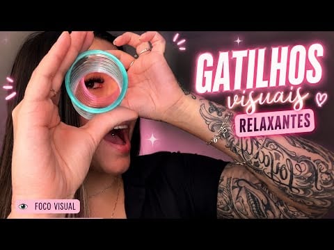 ASMR caseirinho GATILHOS VISUAIS que dão SONINHO 💤😴🥰