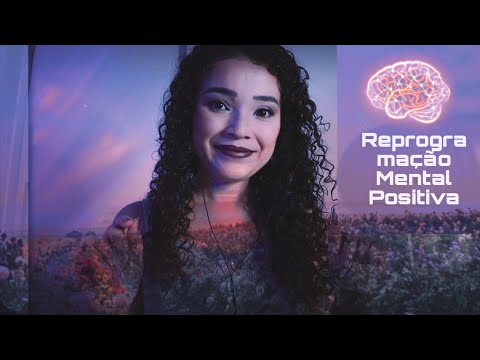 ASMR MEDITAÇÃO GUIADA Reprogramando sua Mente 💆🏻‍♀️