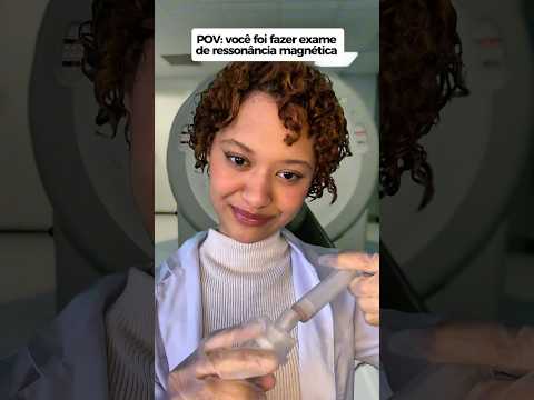 POV: você foi fazer exame de ressonância magnética #asmr #pov #shots #relax #asmrvideo