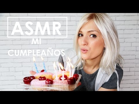 ASMR | CHARLA DE TÚ A TÚ | ANTES DE DORMIR | REFLEXIONES DE LA VIDA | MI CUMPLE