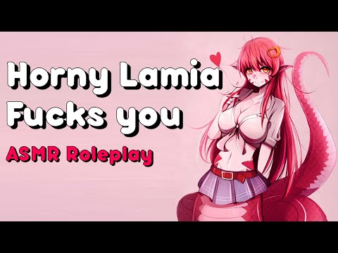 ❤~Horny Lamia Uses You~❤ (ASMR Roleplay)