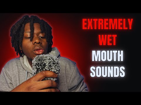 ASMR Slow EXTREMELY WET Mouth Sounds