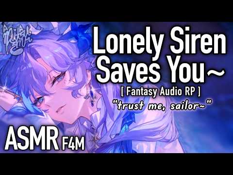 Siren Takes Care Of Her Lost Sailor [F4M] [Fantasy Audio Roleplay] [GF ASMR]