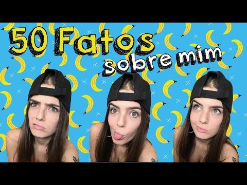 50 FATOS SOBRE MIM