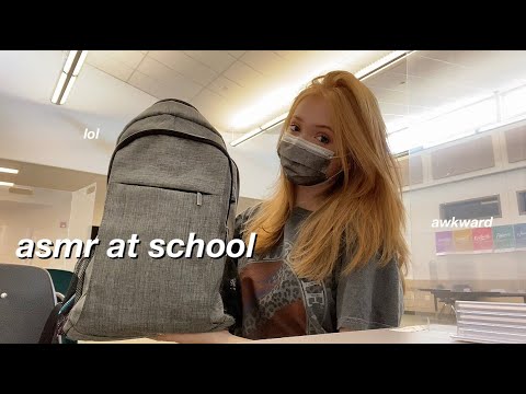 ASMR at my high school *awkward*