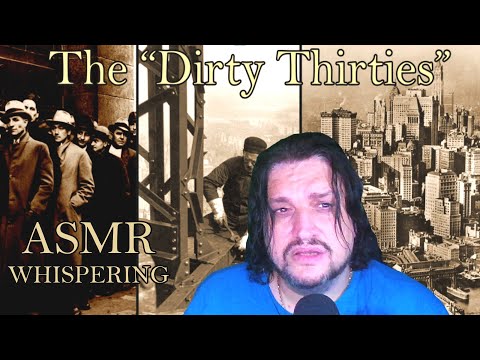 From a nightmare to "The American Dream" | 1930s Life in America | facts & events | ASMR whispering