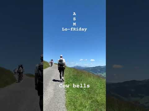 Lo-fRiday ASMR 🌙 Cow bells and nature #asmr #naturesounds #hiking #trekking #cowbells #jingle #lofi